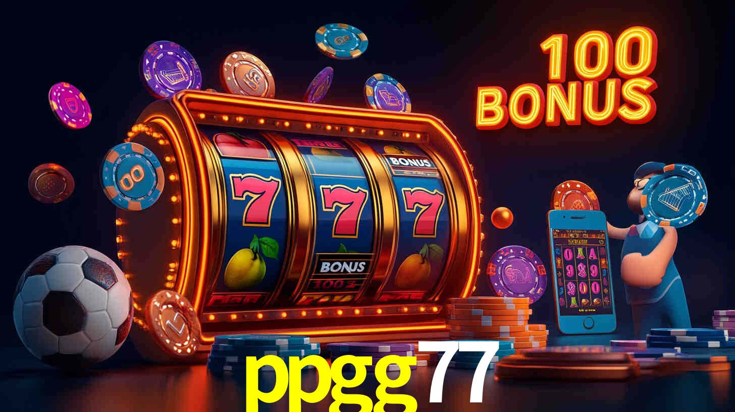 Bônus Diários ppgg77